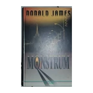 DONALD JAMES : MONSTRUM