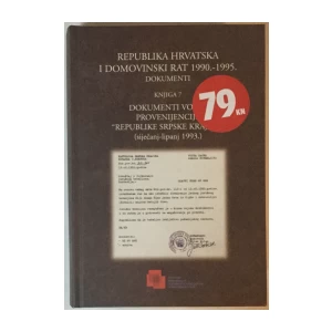REPUBLIKA HRVATSKA I DOMOVINSKI RAT 1990-1995., DOKUMENTI: KNJIGA 7., DOKUMENTI VOJNE PROVENIJENCIJE REPUBLIKE SRPSKE KRAJINE (SIJEČANJ-LIPANJ 1993.)