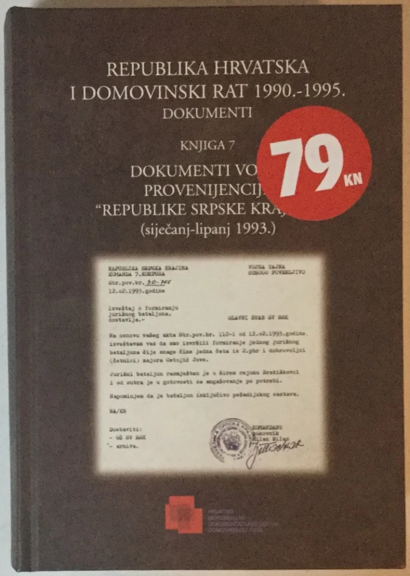 REPUBLIKA HRVATSKA I DOMOVINSKI RAT 1990-1995., DOKUMENTI: KNJIGA 7., DOKUMENTI VOJNE PROVENIJENCIJE REPUBLIKE SRPSKE KRAJINE (SIJEČANJ-LIPANJ 1993.)