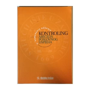 Nidžara Osmanagić Bedenik : Kontroling - Abeceda poslovnog uspjeha