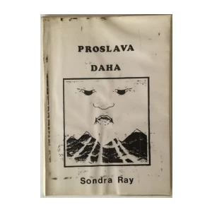 SONDRA RAY: PROSLAVA DAHA (PREPORAĐANJE, KNJIGA II)