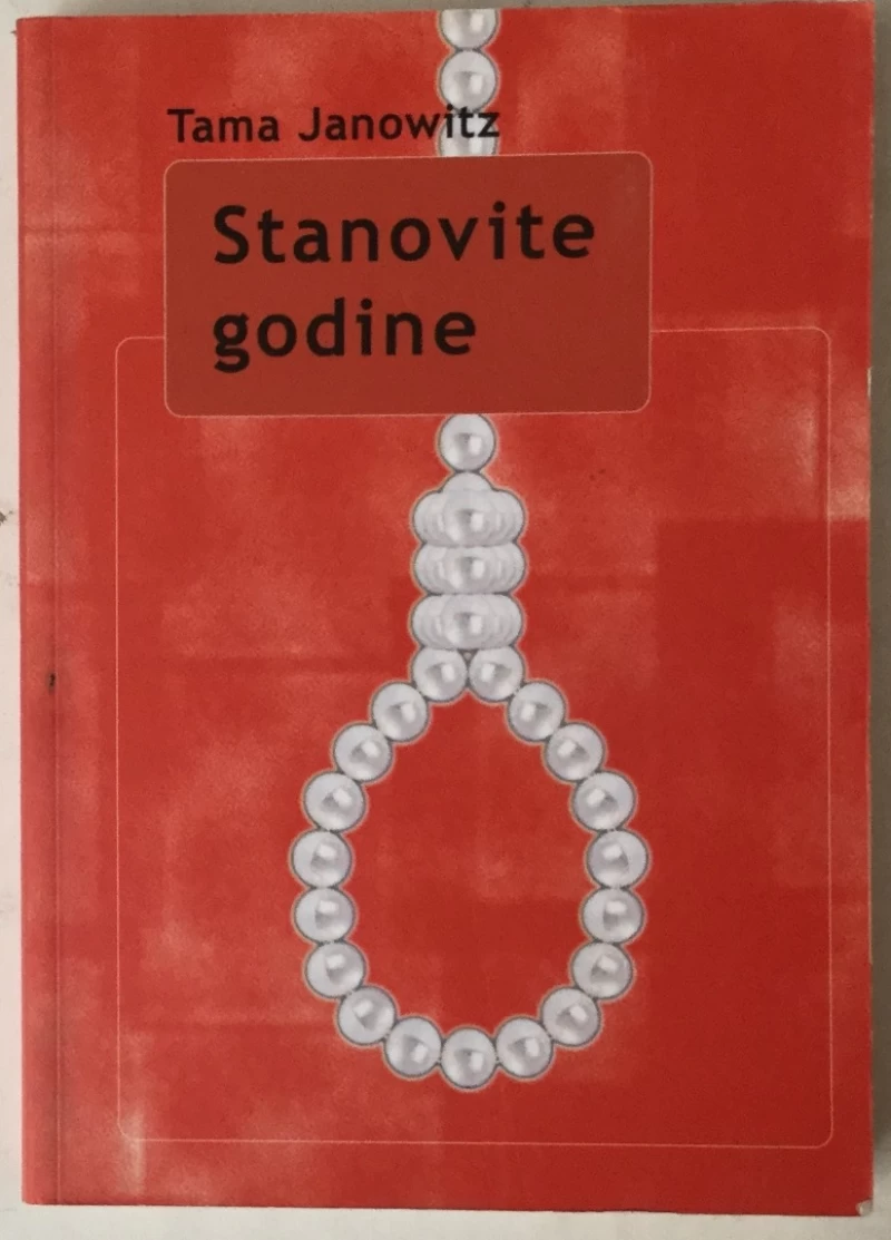 TAMA JANOWITZ: STANOVITE GODINE