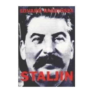 EDVARD RADZINSKI : STALJIN