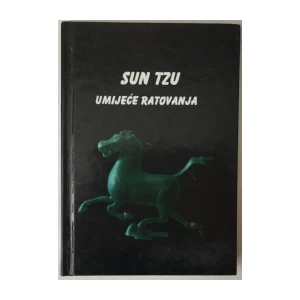 SUN TZU: UMIJEĆE RATOVANJA