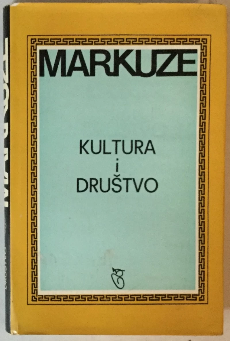 HERBERT MARCUSE: KULTURA I DRUŠTVO