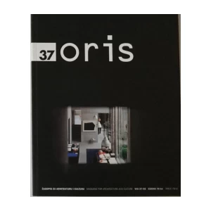 ORIS ČASOPIS ZA ARHITEKTURU I KULTURU - BR. 37/2006.
