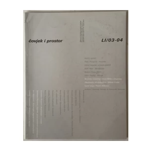ČASOPIS ČOVJEK I PROSTOR, ARHITEKTURA, BROJ 3-4 GODINA 2004.