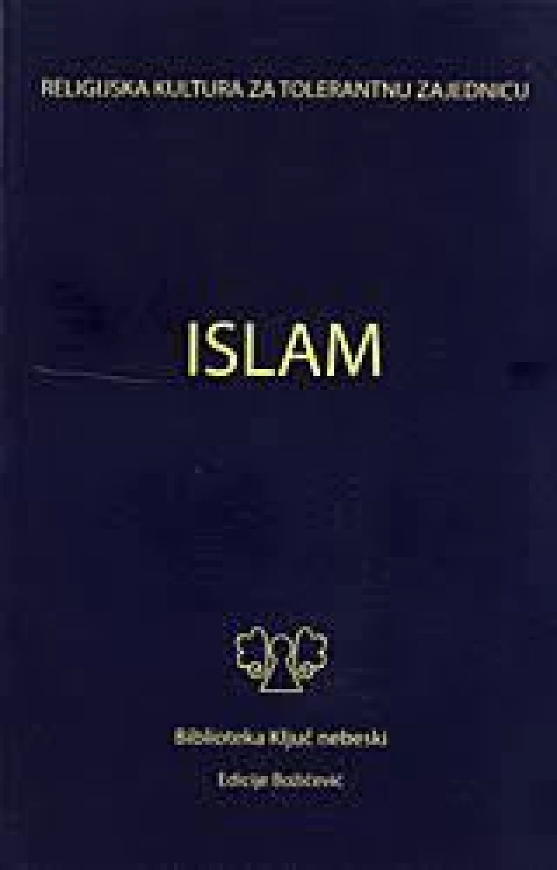 NIKOLA ŠKORIĆ : ISLAM POVIJEST I RELIGIJA