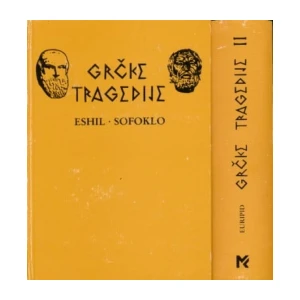 GRČKE TRAGEDIJE I-II (ESHIL, SOFOKLO, EURIPID)
