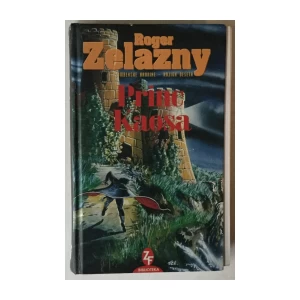 ROGER ZELAZNY: PRINC KAOSA, AMBERSKE KRONIKE, KNJIGA 10
