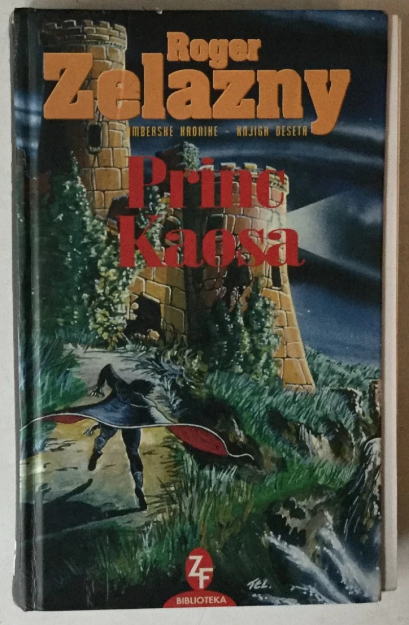 ROGER ZELAZNY: PRINC KAOSA, AMBERSKE KRONIKE, KNJIGA 10