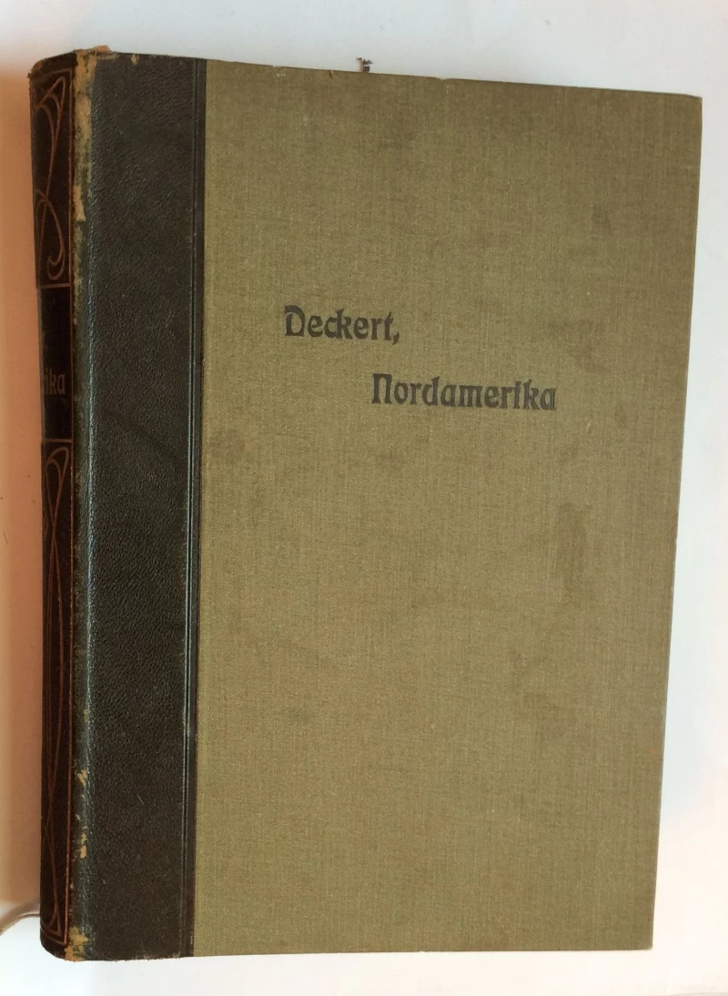 EMIL DECKERT, NORDAMERIKA, LEIPZIG-WIEN, 1904.