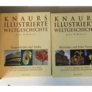 JOHN M. ROBERTS: KNAURS ILLUSTRIERTE WELTGESCHICHE IN DREI BÄNDEN