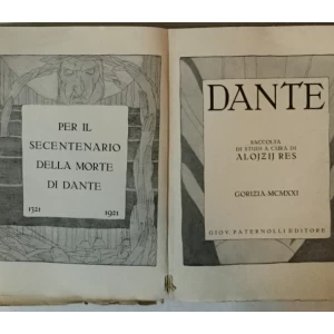 DANTE, RACCOLTA DI STUDI A CURA DI ALOJZIJ RES, PER IL SECENTENARIO DELLA MORTE DI DANTE 1321.-1921., LE ILLUSTRAZIONI DEL MIRKO RAČKI