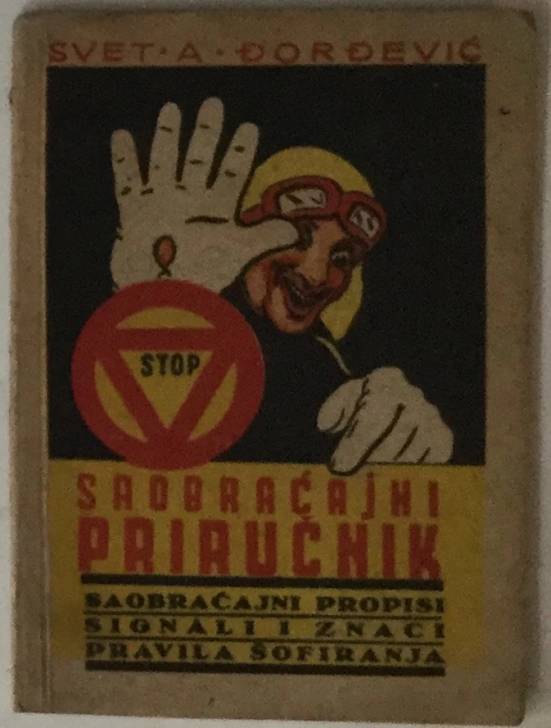SVET A. ĐORĐEVIĆ : SAOBRAĆAJNI PRIRUČNIK