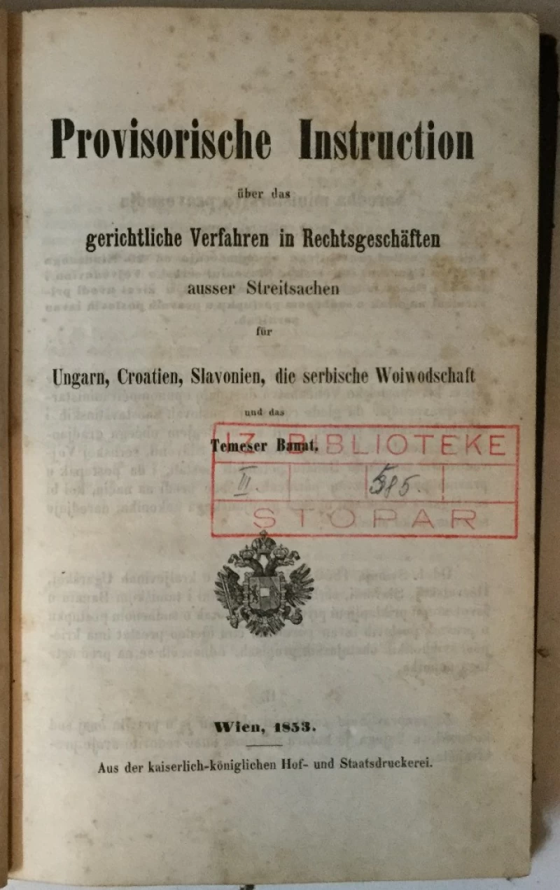 PRIVREMENI NAPUTAK O SUDBENOM POSTUPKU U PRAVNIH POSLOVIH IZVAN PARNICAH ZA UGARSKU, HERVATSKU, SLAVONIU, SERBSKU VOJVODINU I TAMIŠKI BANAT