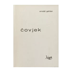 ARNOLD GEHLEN : ČOVJEK