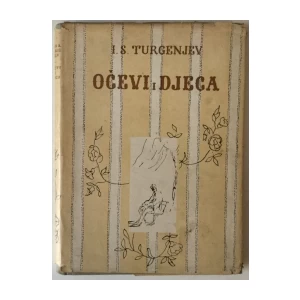 I. S. TURGENJEV: OČEVI I DJECA