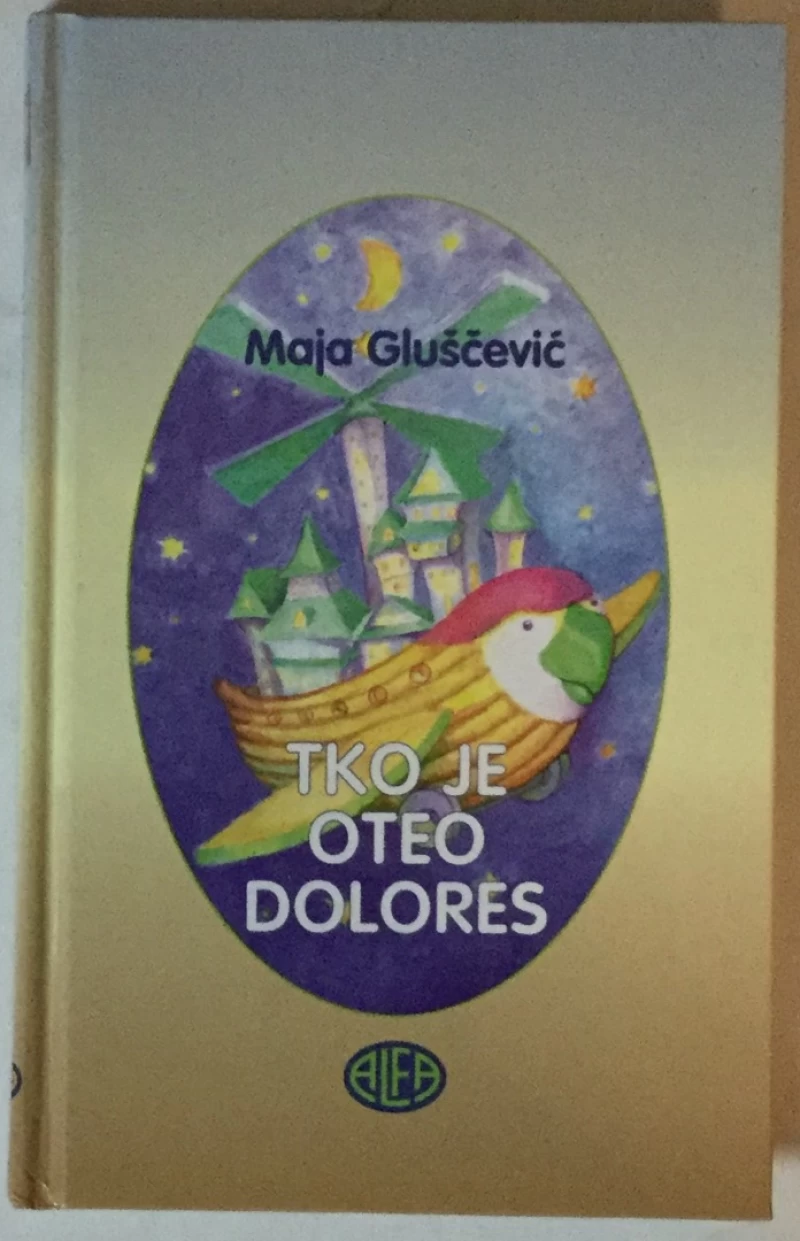 MAJA GLUŠČEVIĆ: TKO JE OTEO DOLORES