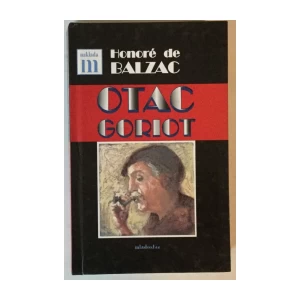 HONORE DE BALZAC: OTAC GORIOT
