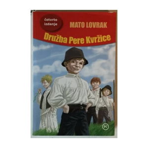 MATO LOVRAK: DRUŽBA PERE KVRŽICE