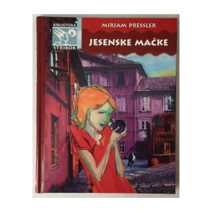 MIRJAM PRESSLER: JESENSKE MAČKE