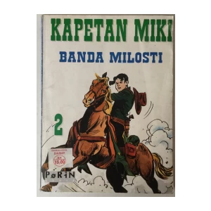 KAPETAN MIKI, BR. 2, BANDA MILOSTI