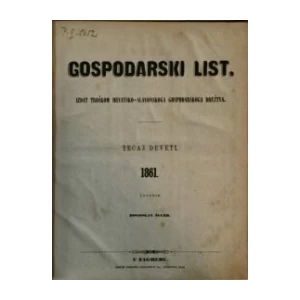 GOSPODARSKI LIST, GODINA IX (1861.) BR.1-52 (UREDNIK: BOGOSLAV ŠULEK)