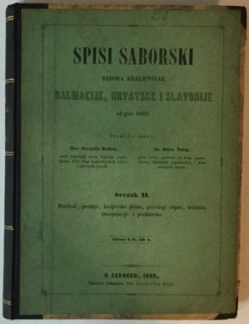 Spisi saborski sabora kraljevinah Dalmacije, Hrvatske i Slavonije od god. 1861 - svezak II