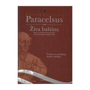 Theophrastus Paracelsus: Živa baština