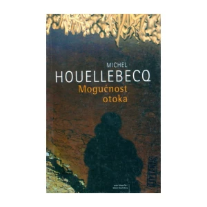 Michel Houellebecq: Mogućnost otoka