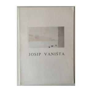 Josip Vaništa: Crteži, akvareli, pasteli 1946. - 1993. (katalog)