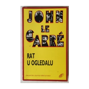 John Le Carre: Rat u ogledalu