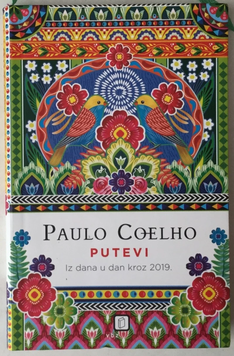 Paulo Coelho: Putevi, Iz dana u dan kroz 2019.