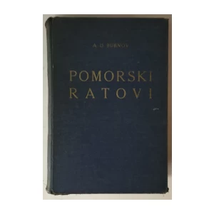 Aleksandar D. Bubnov: Pomorski ratovi, Od prvih početaka do Drugog svjetskog rata