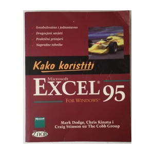 Mark Dodge, Chris Kinata, Craig Stinson, The Cobb Group: Kako koristiti Microsoft Excel for Windows 95