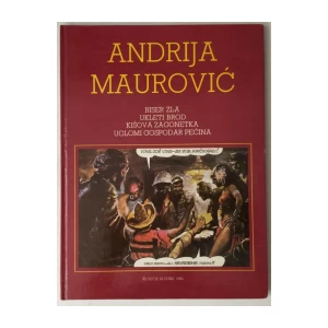 Andrija Maurović: Biser zla, Ukleti brod, Kišova zagonetka, Uglomi gospodar pećina