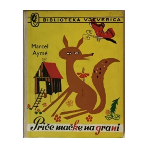 Marcel Ayme: Priče mačke na grani