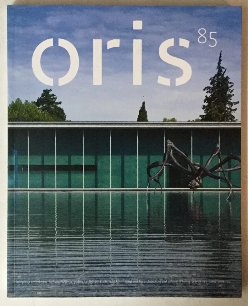Oris, časopis za arhitekturu i kulturu življenja broj 85 godina 2014.