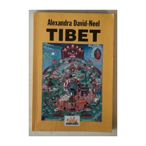 Alexandra David - Neel: Tibet
