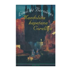 Louis de Bernieres: Mandolina kapetana Corellija