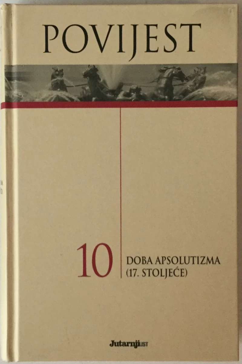 Biblioteka Jutarnjeg lista Povijest 10, Doba apsolutizma (17. stoljeće)