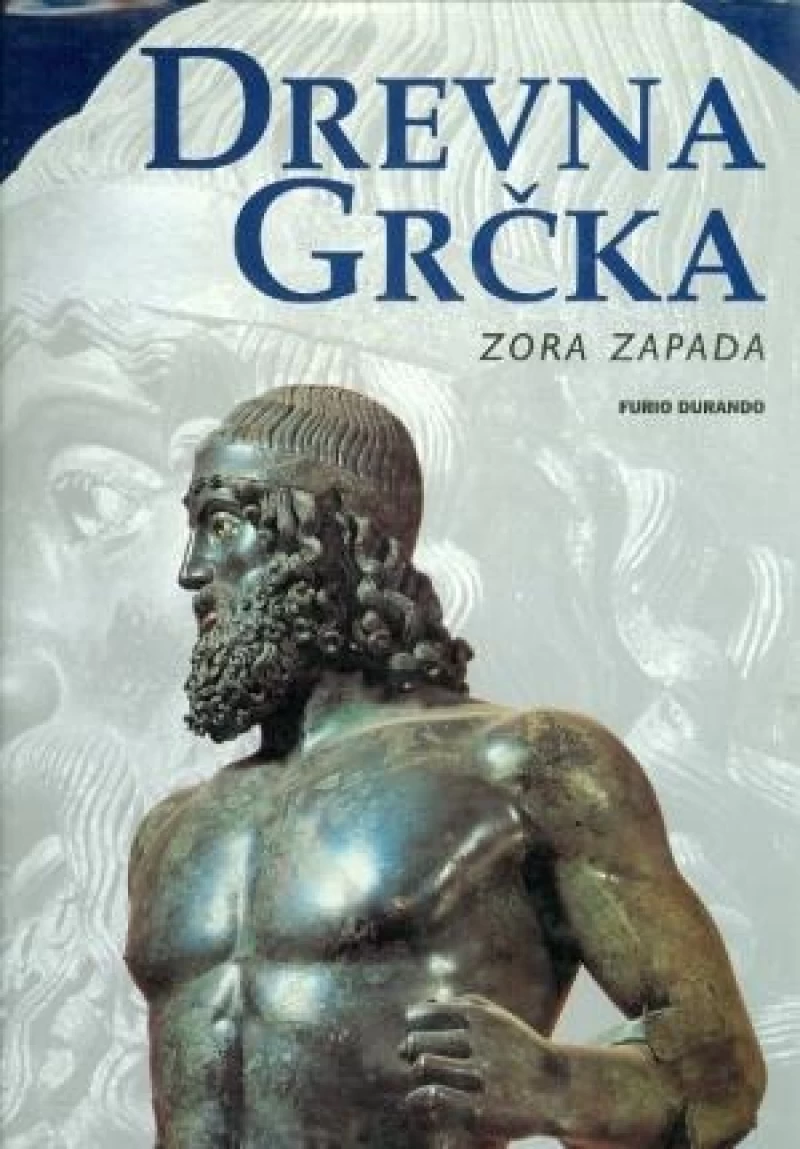 Furio Durando: Drevna Grčka zora Zapada