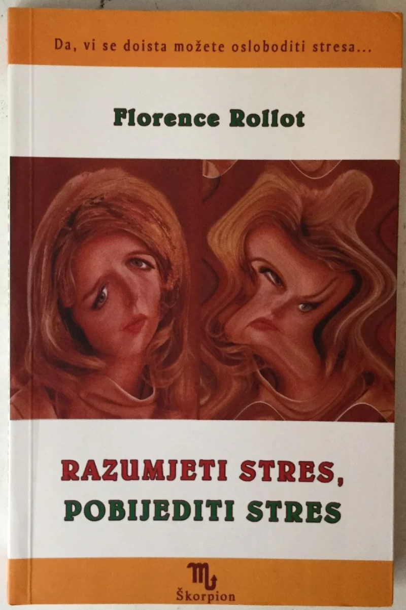 Florence Rollot: Razumjeti stres, pobijediti stres