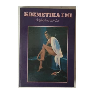 Jelka Franzot - Zor: Kozmetika i mi