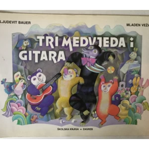 Ljudevit Bauer, Mladen Veža: Tri medvjeda i gitara