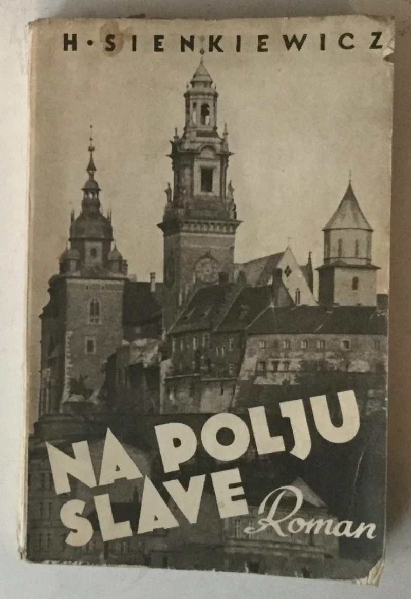 Henryk Sienkiewicz: Na polju slave