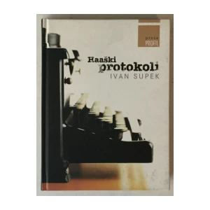 Ivan Supek: Haaški protokoli