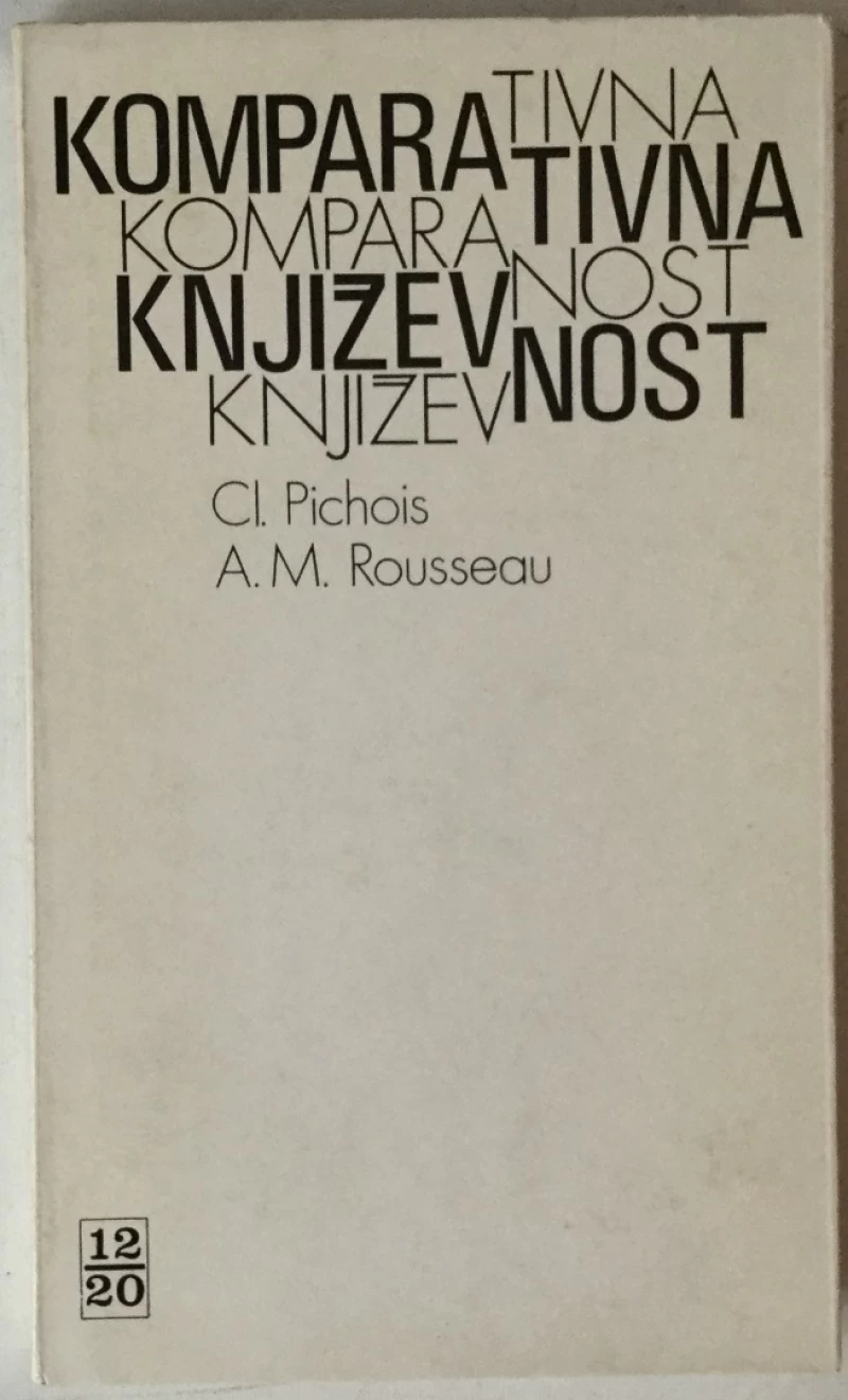 Claude Pichois, André M. Rousseau: Komparativna književnost