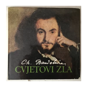 Charles Baudelaire: Cvjetovi zla
